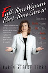 Full-Time Woman, Part-Time Career