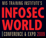 InfoSec World 2009 Conference & Expo