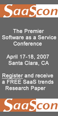 Software-as-a-Service Conference (SaaScon) April 17-18, 2007 Santa Clara, CA